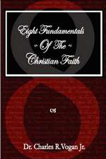 Eight Fundamentals of the Christian Faith