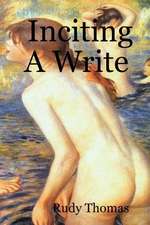 Inciting a Write