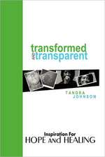 Transformed and Transparent