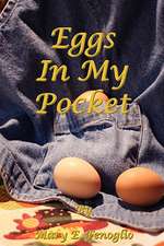 Eggs in My Pocket