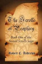 The Scrolls of Prophecy