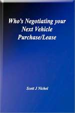 Who's Negotiating Your Next Vehicle Purchase/Lease