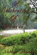 A Celebration of Praise