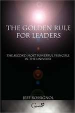 The Golden Rule for Leaders