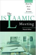 The Islaamic Meeting, How to Plan and Attend