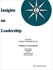 Insights on Leadership, Vol 3