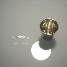 Surviving