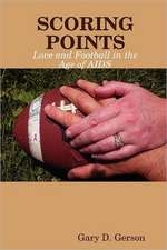 Scoring Points: Love and Football in the Age of AIDS