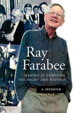 Ray Farabee: Making It Through the Night and Beyond