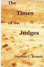 The Times of the Judges: Occupying the Land