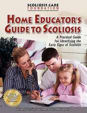 Home Educator's Guide to Scoliosis