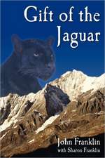 Gift of the Jaguar: Discovering and Deepening Your Personal Myth