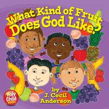 What Kind of Fruit Does God Like?