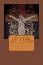 Let's Talk about Jesus