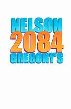 Nelson Gregory's 2084: The Chronicle of Vincent Saturn