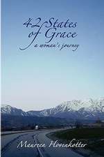 42 States of Grace: A Woman's Journey