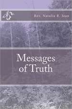 Messages of Truth: The Victory of Forgiveness at Armageddon