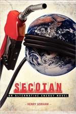 Secotan: An Alternative Energy Novel