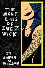 The Many Lives of Inez Wick