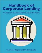 Handbook of Corporate Lending: A Guide for Bankers and Financial Managers