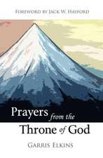 Prayers from the Throne of God: A Guide for Mental Health Professionals and Substance Abuse Counselors