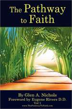 The Pathway to Faith: Adventures with Vodka, Women, & War