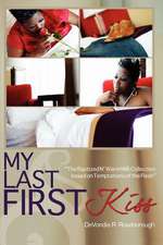 My Last First Kiss: Baptized N' Warm Milk the Collection Based on Temptations of the Flesh