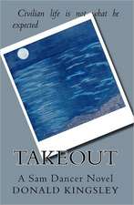 Takeout: A Sam Dancer Novel