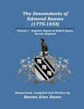 The Descendants of Edmond Reaves (1775-1855)