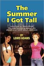 The Summer I Got Tall: Volume One