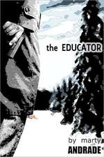 The Educator: The Story of America's Least Wanted