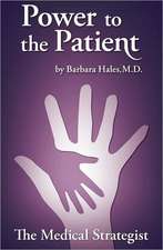 Power to the Patient: The Medical Strategist