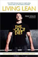 The Dolce Diet: Living Lean