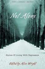 Not Alone: Stories of Living with Depression