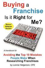 Buying a Franchise - Is It Right for Me?