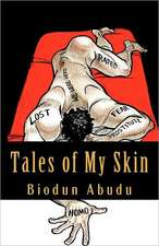 Tales of My Skin