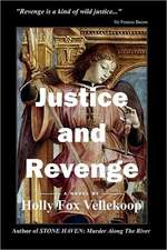 Justice and Revenge: The Bloodstone Saga