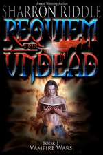 Requiem for the Undead