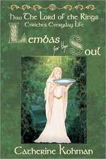 Lembas for the Soul: How the Lord of the Rings Enriches Everyday Life