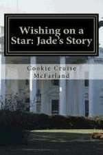 Wishing on a Star: Jade's Story