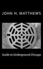 Guide to Underground Chicago