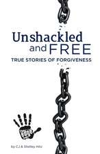 Unshackled and Free