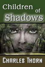 Children of Shadows: A Family Saga