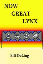 Now Great Lynx