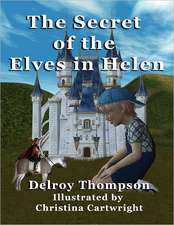 The Secret of the Elves in Helen