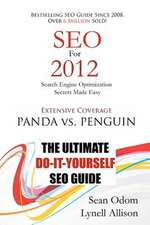 Seo for 2012: Seach Engine Optimization Made Easy