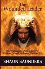 Saunders, S: Wounded Leader