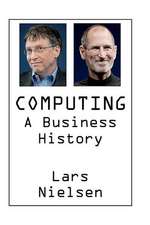 Computing: A Business History