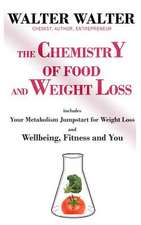 The Chemistry of Food and Weight Loss