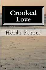 Crooked Love